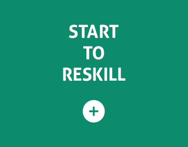 Start to Reskill