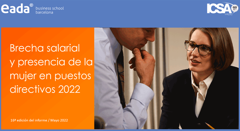 Brecha salarial y presencia de la mujer en puestos directivos España 2022