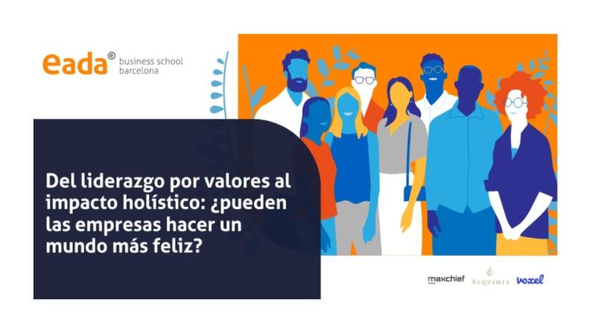 Estudio EADA ¿Pueden las empresas hacer un mundo más feliz